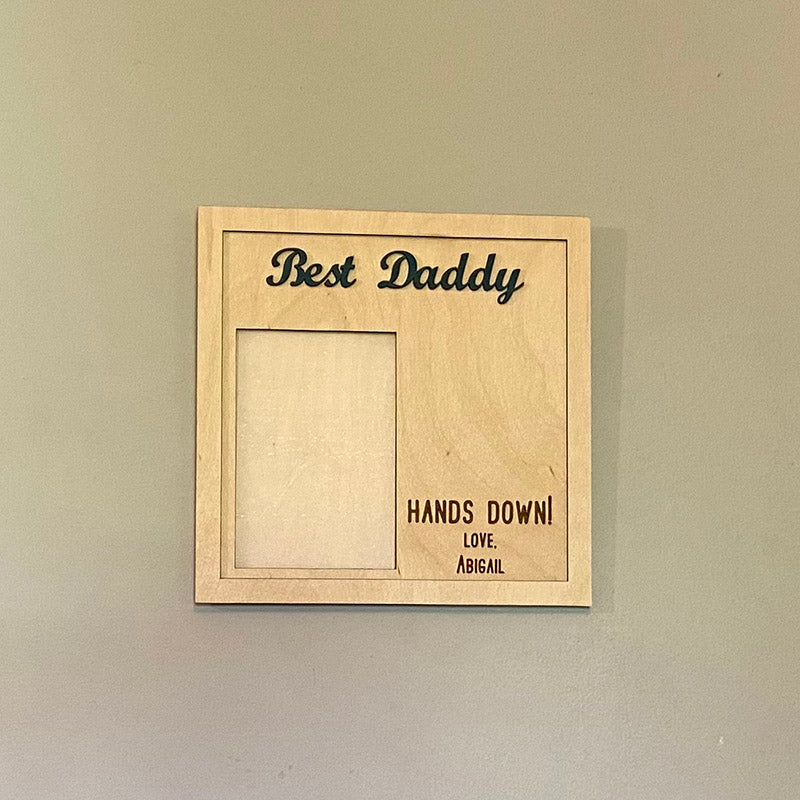 Best Daddy Hands Down wood photo frame for 4x6 photo, do-it-yourself child’s handprint, gift for dad